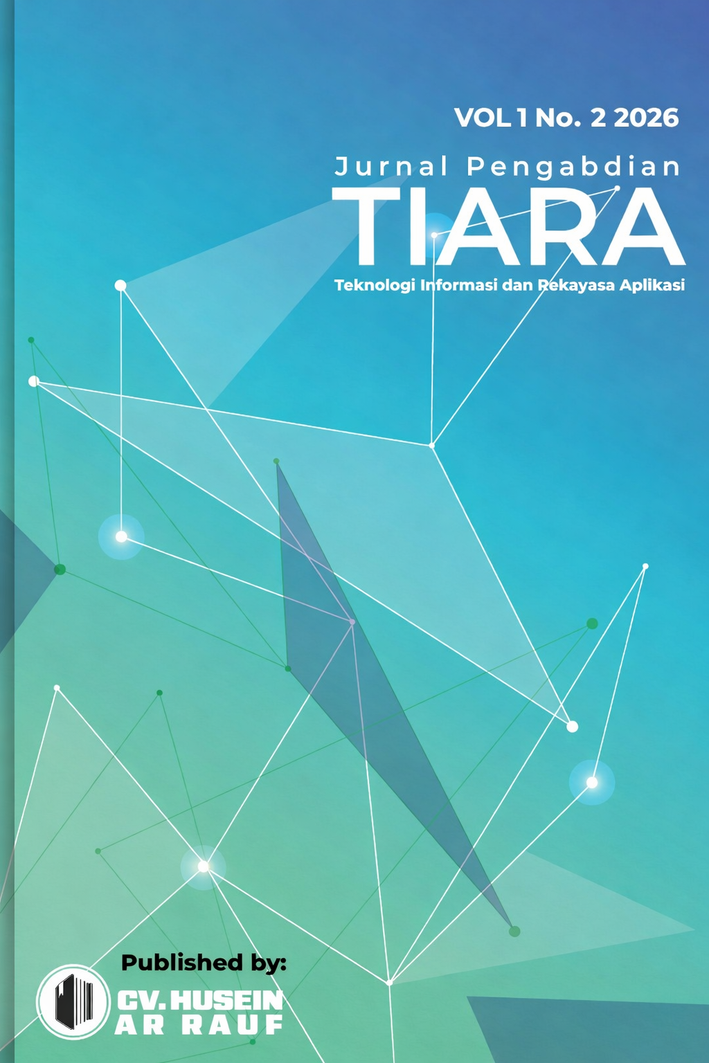 					View Vol. 1 No. 2 (2026): Vol. 1 No. 2 (2026): TIARA (Teknologi Informasi dan Rekayasa Aplikasi)
				